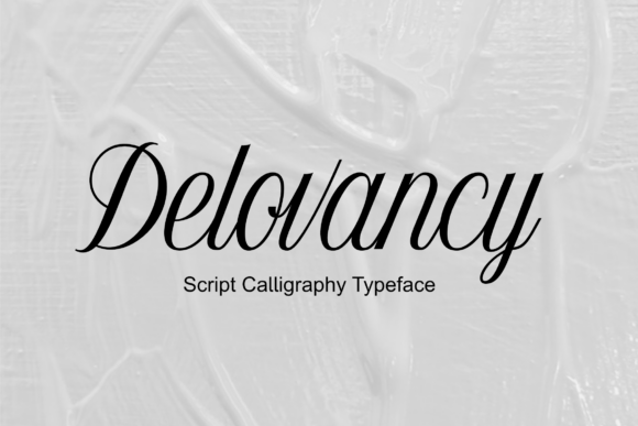 Delovancy: The Script Font That Transformed My Brand’s Look