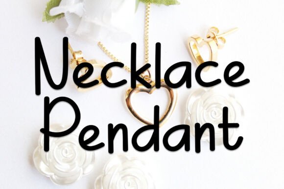 Necklace Pendant Font: A Web Designer’s Take on Using Elegant Script in Digital Branding