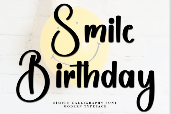 Smile Birthday Font: A Web Designer’s Review for Digital Branding